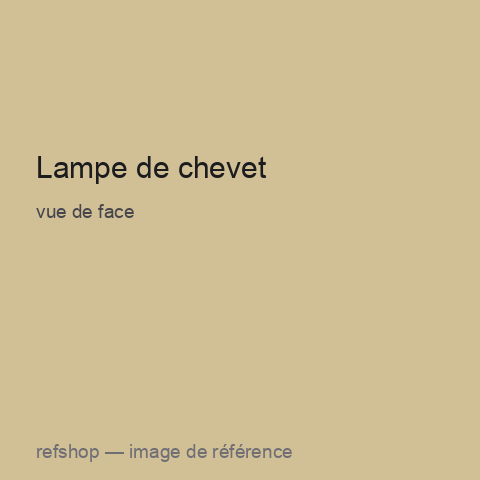Lampe de chevet, vue de face